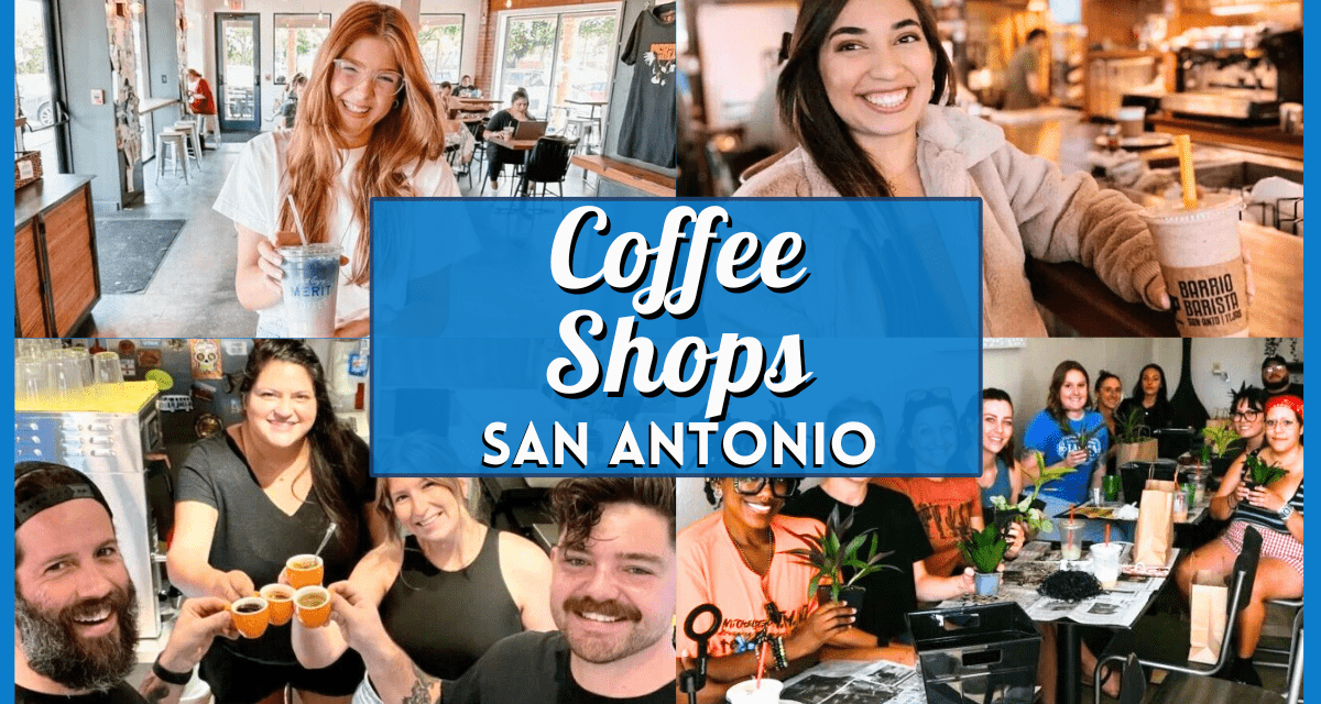 Top coffee and dessert cafes in san antonio texas