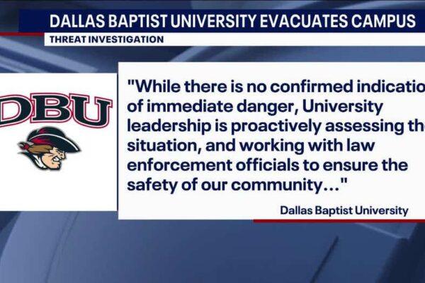 Dallas Baptist University Evacuates and Closes Amidst Security Threat