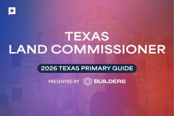 Texas Land Commissioner Primary: Candidates and Essential Information You Need to Know